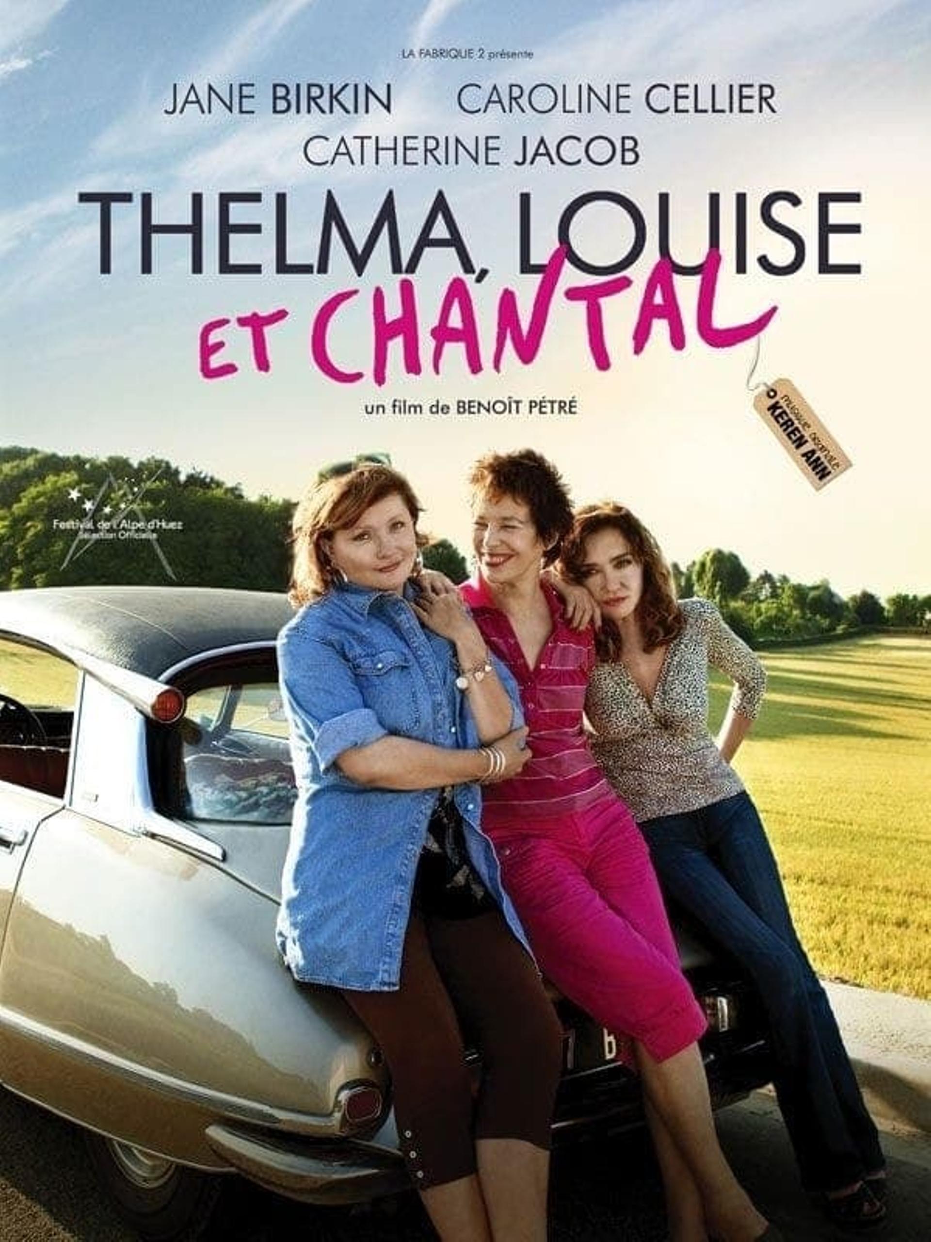 Thelma, Louise et Chantal