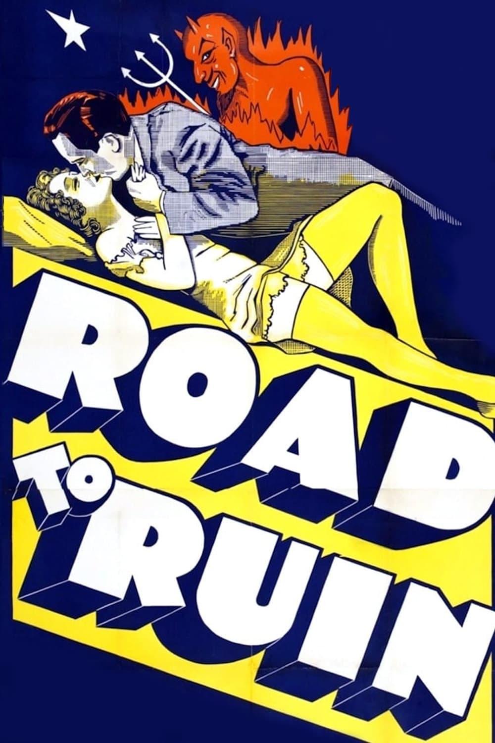 The Road to Ruin