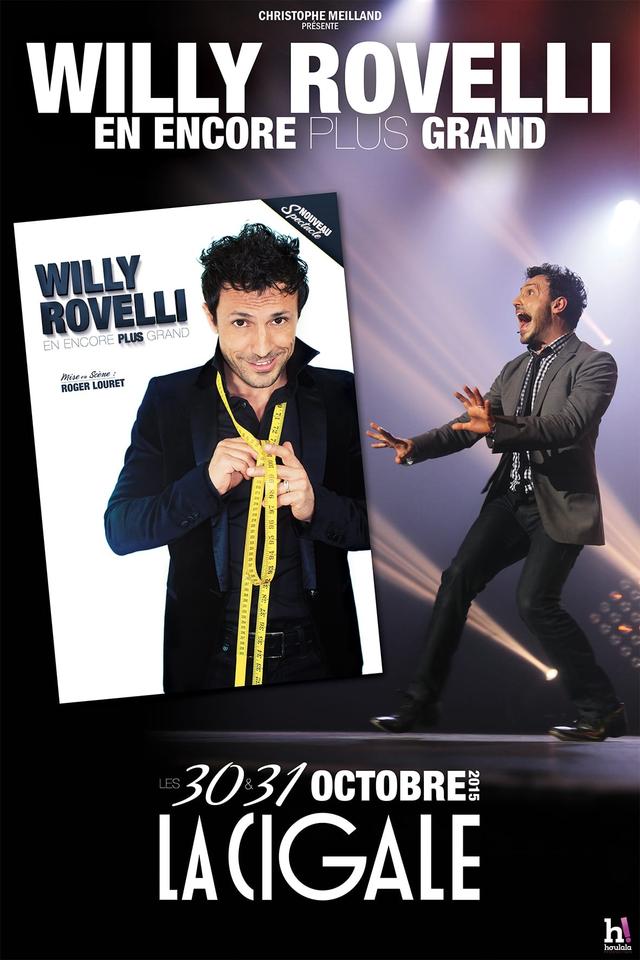 Willy Rovelli : En encore plus grand