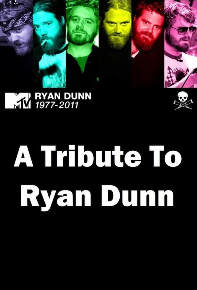 A Tribute to Ryan Dunn