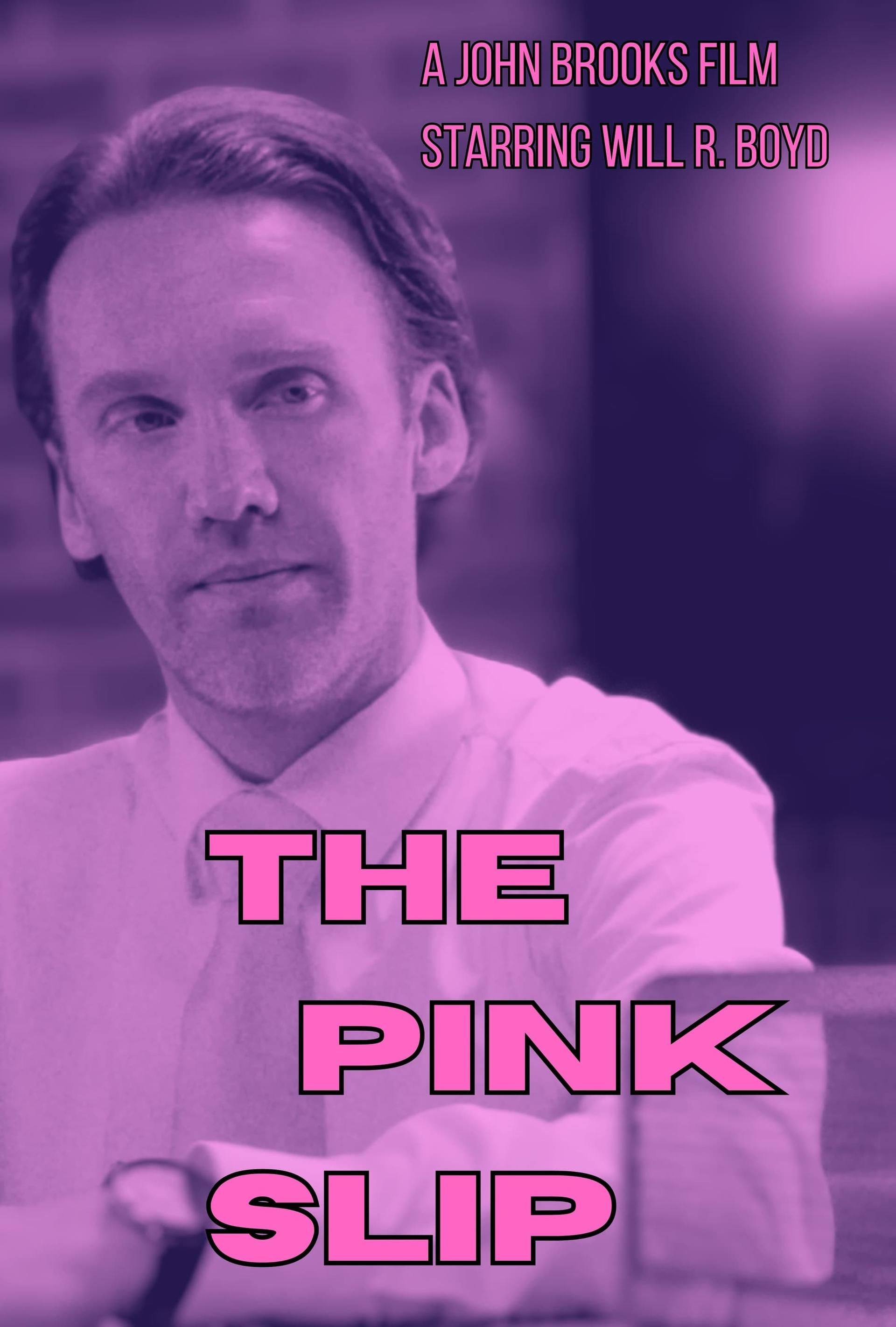 The Pink Slip