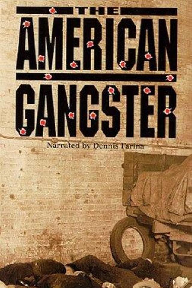 The American Gangster