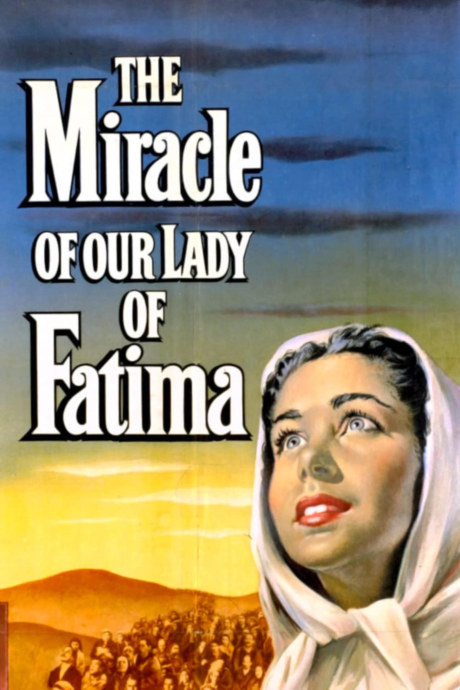 The Miracle of Our Lady of Fatima