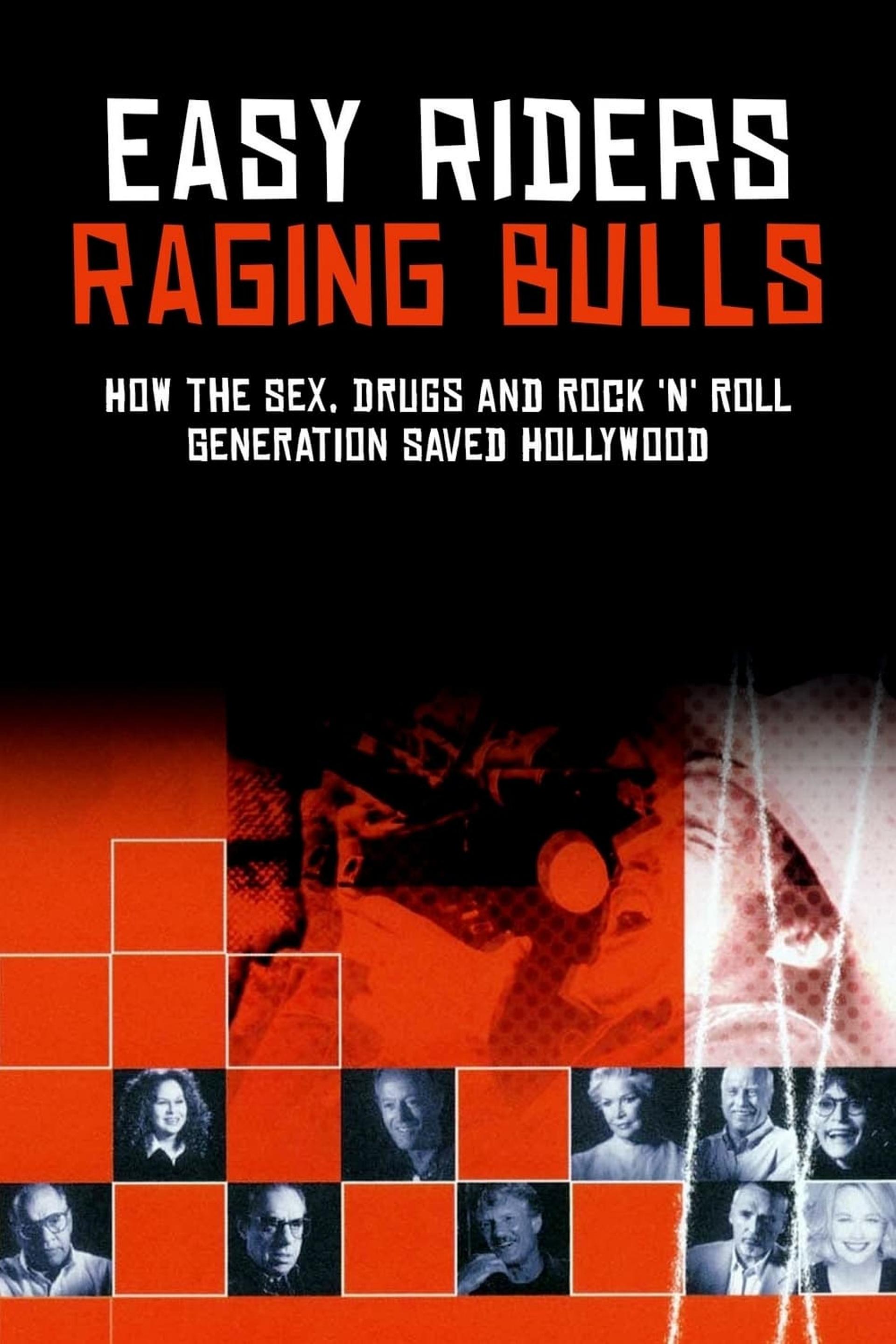 Easy Riders, Raging Bulls: How the Sex 'n' Drugs 'n' Rock 'n' Roll Generation Saved Hollywood