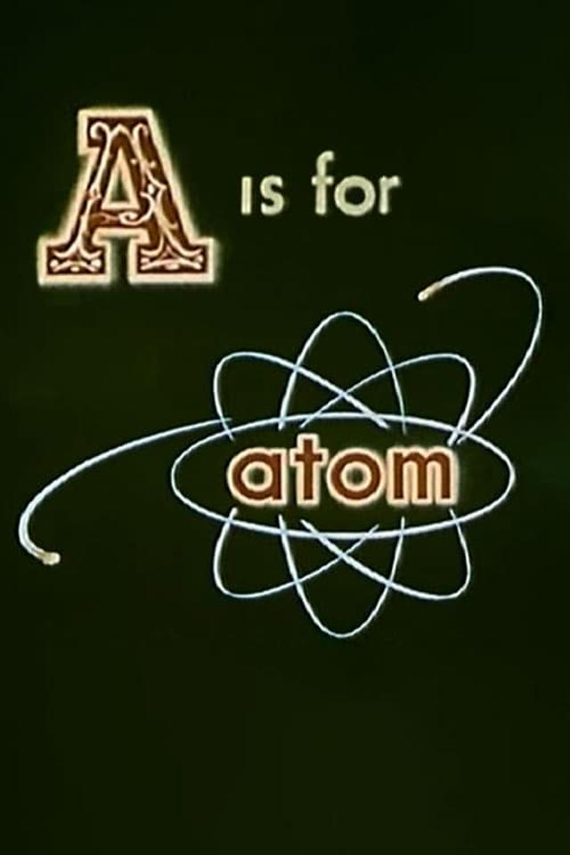 A Is for Atom