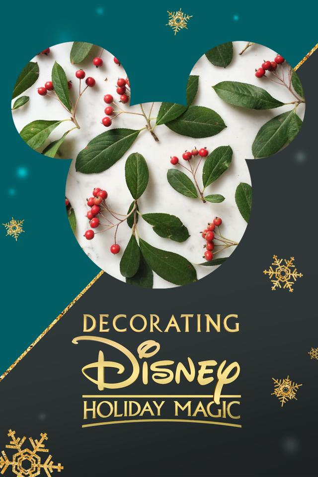 Decorating Disney: Holiday Magic