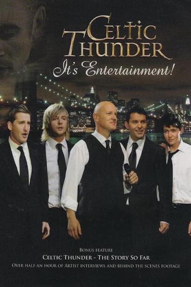 Celtic Thunder: It's Entertainment!