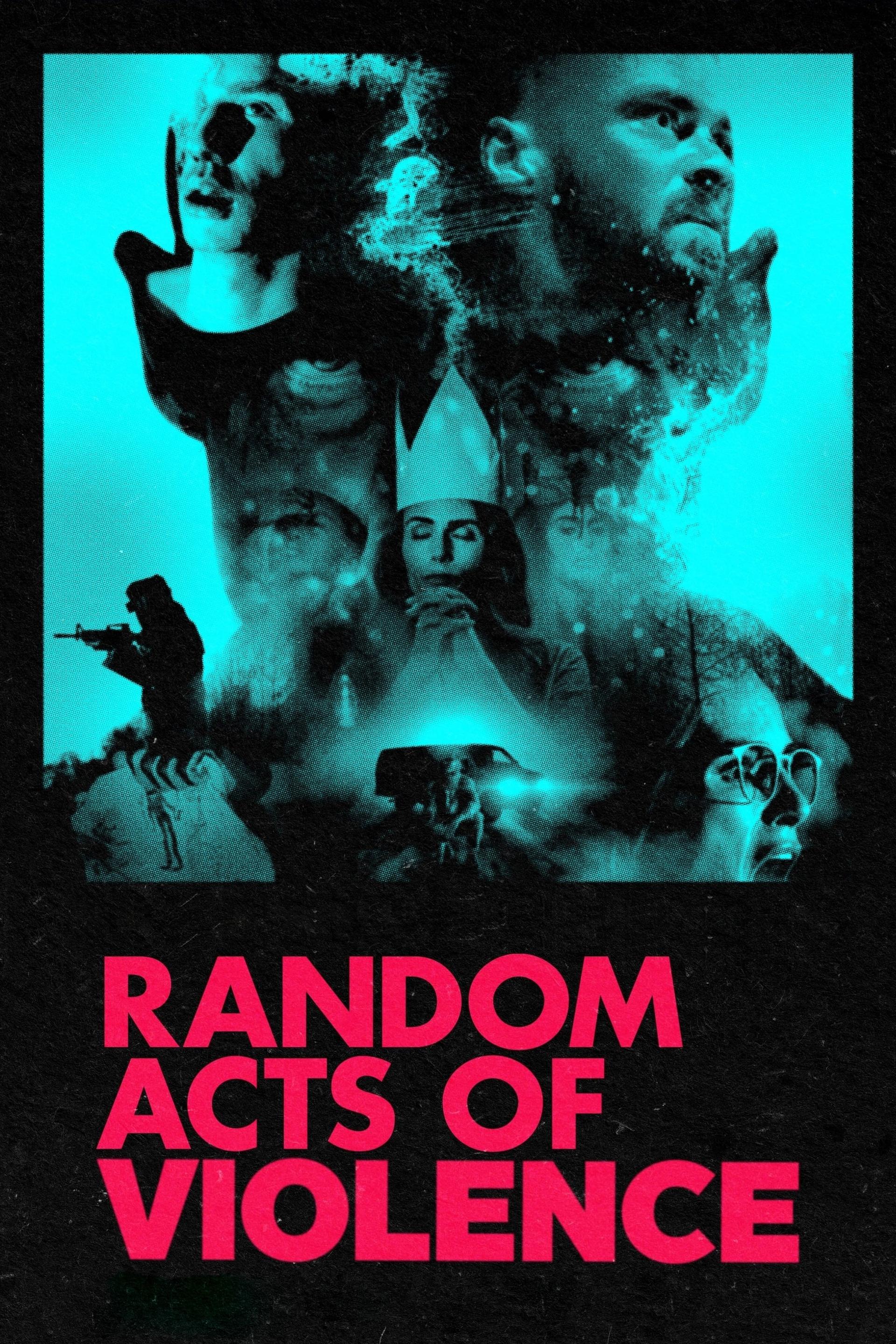 Random Acts of Violence