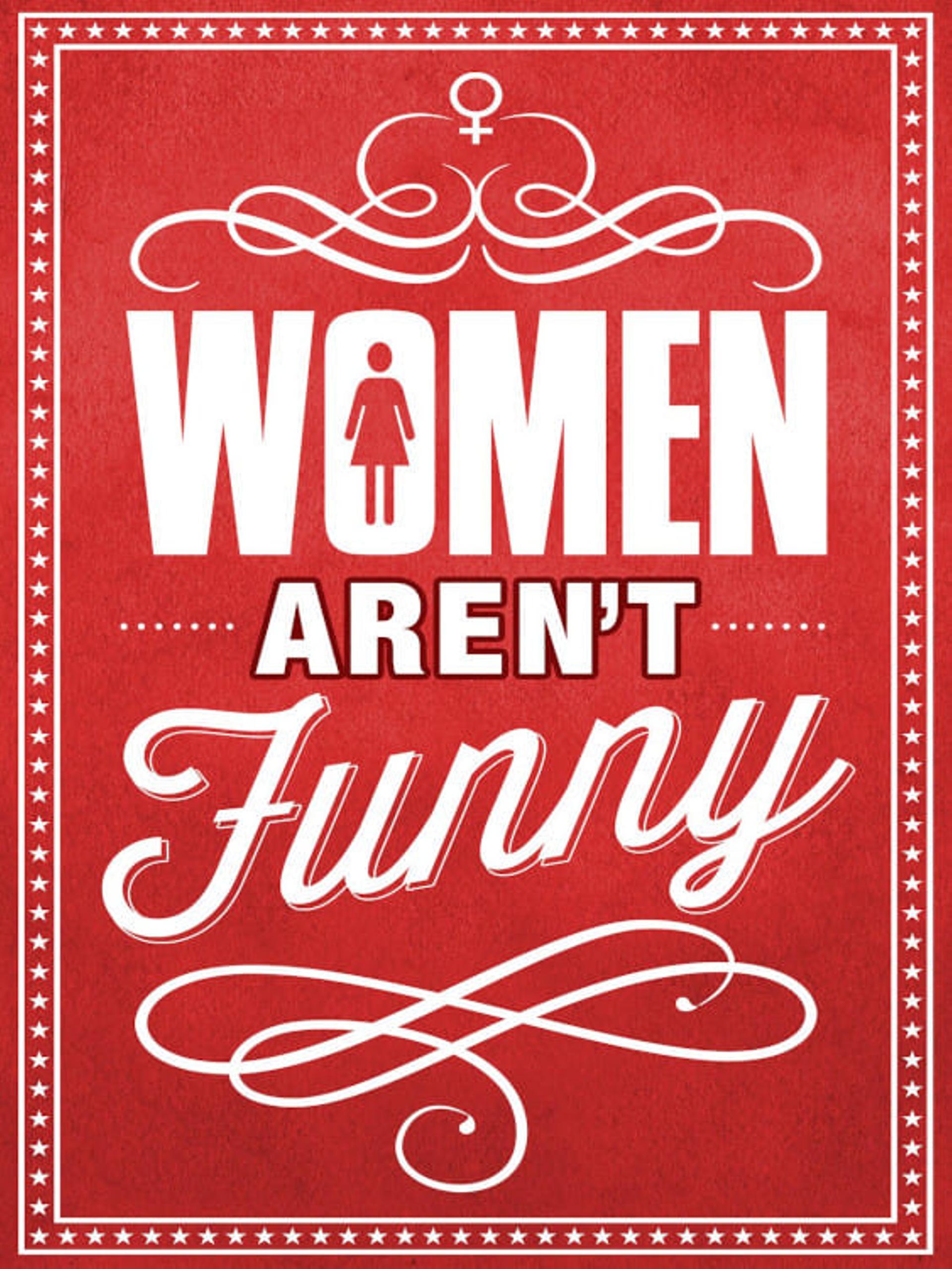 Women Aren't Funny