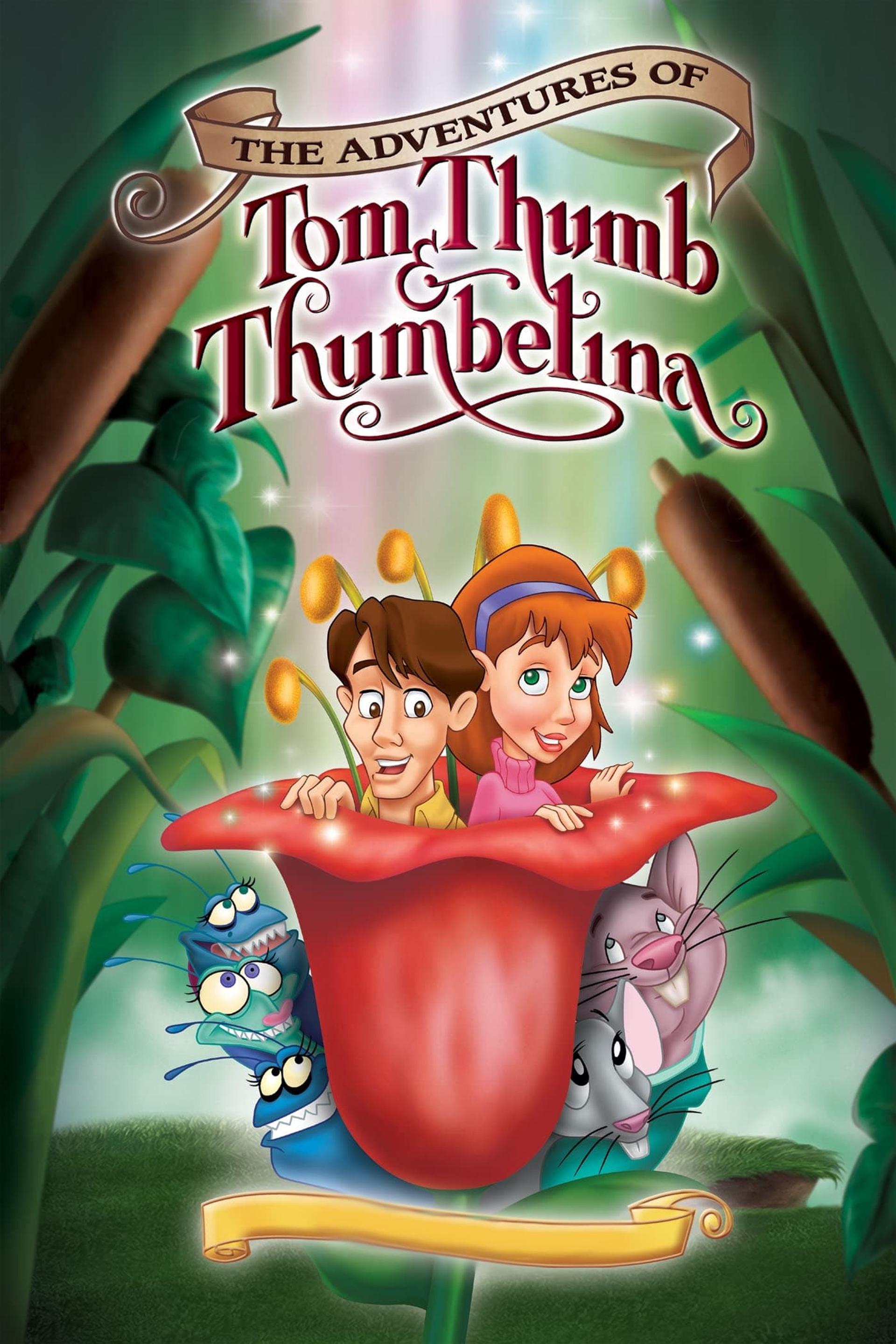 The Adventures of Tom Thumb and Thumbelina