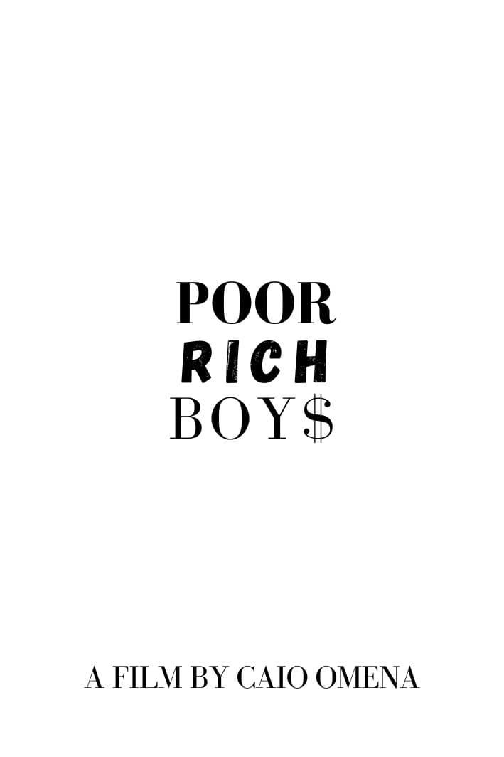 Poor Rich Boys