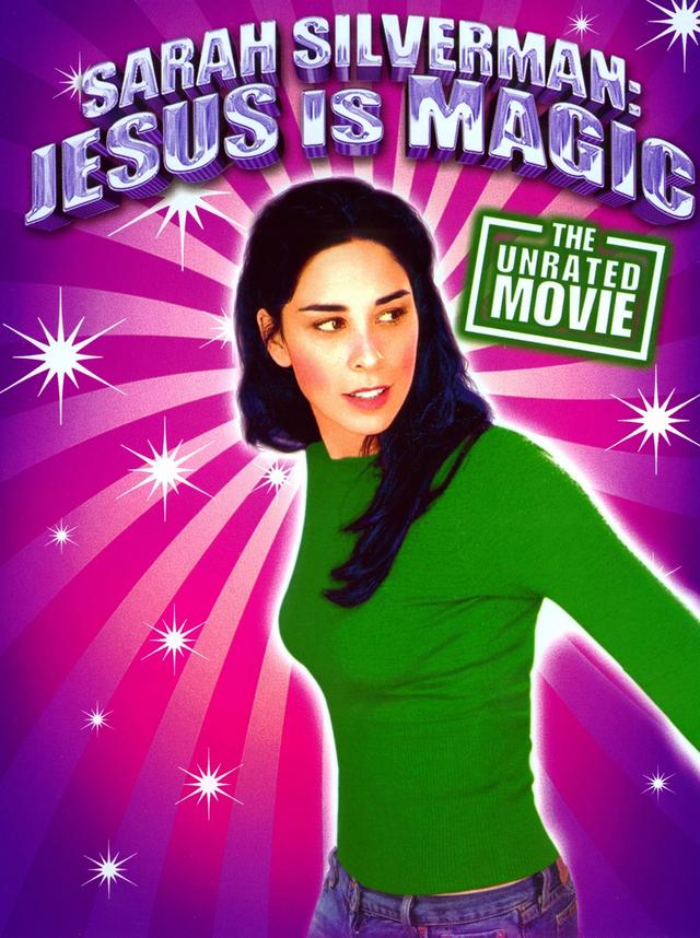 Sarah Silverman: Jesus Is Magic