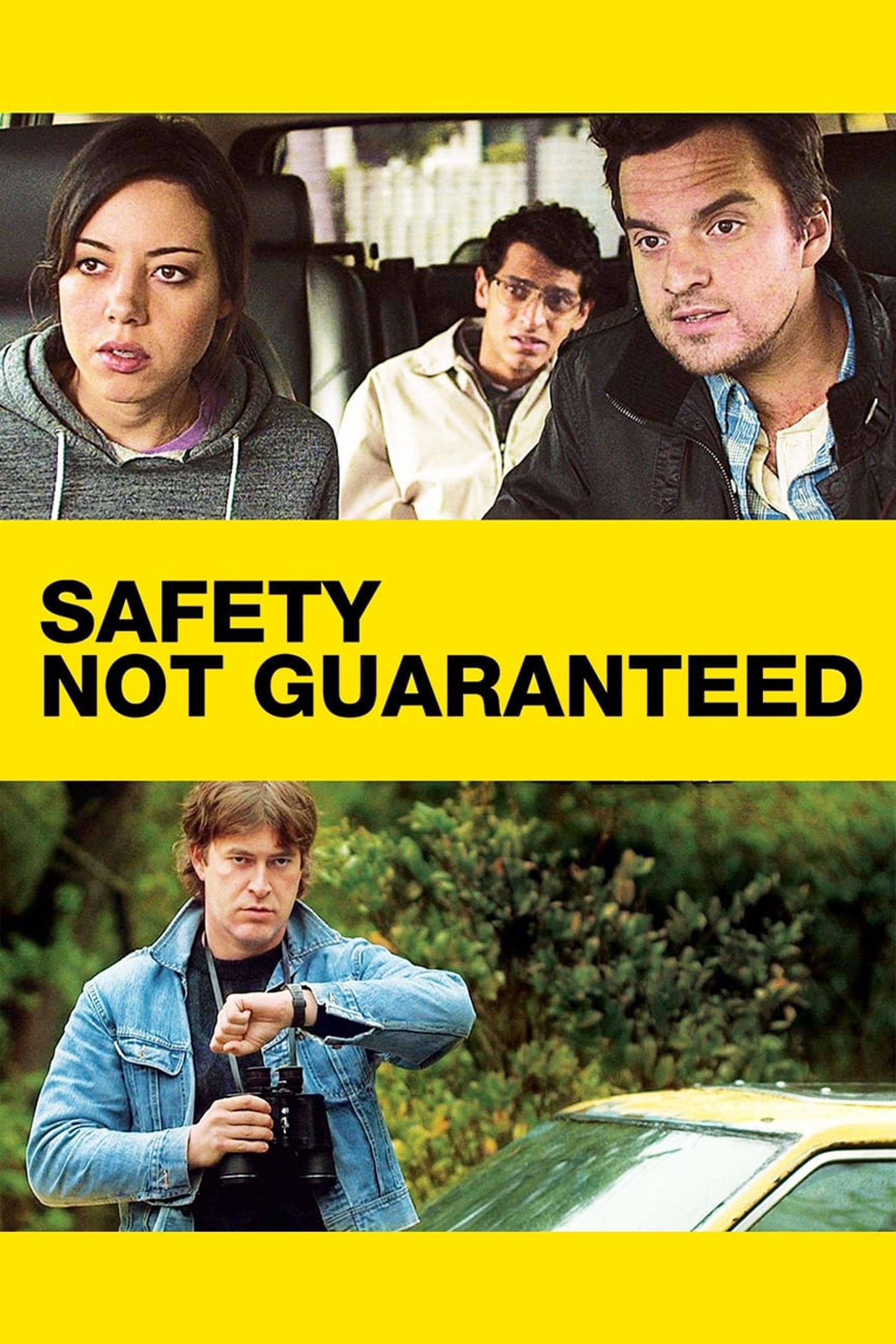 Safety Not Guaranteed