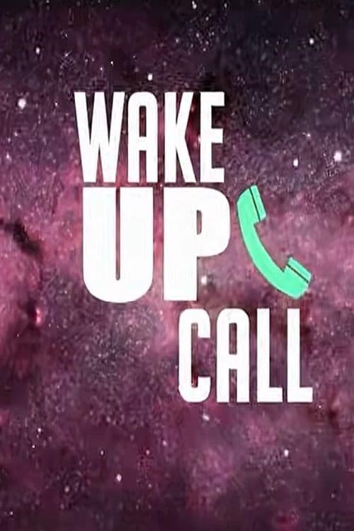 Wake Up Call