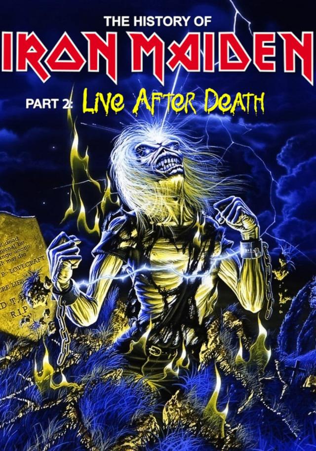 The History Of Iron Maiden - Part 2: Live After Death