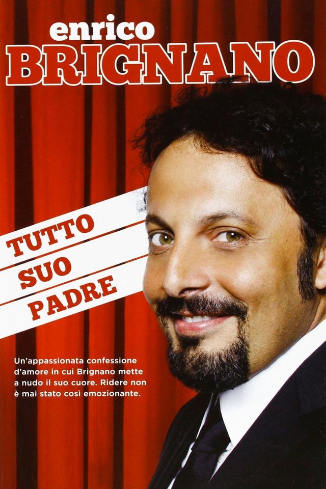 Enrico Brignano: Tutto suo padre