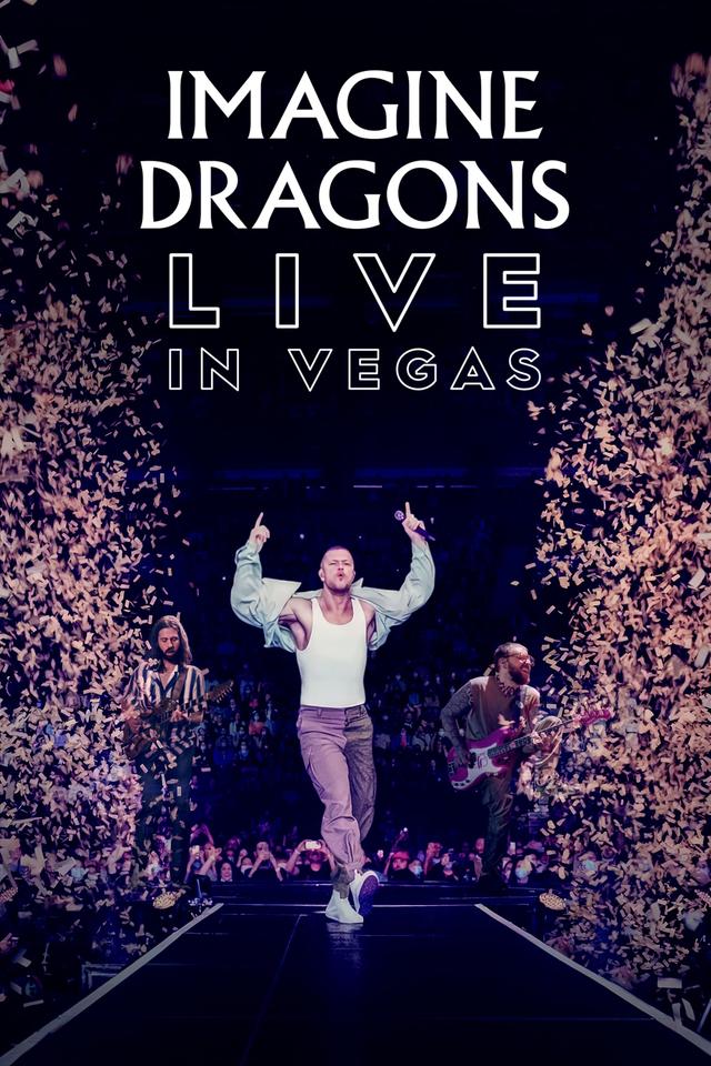 Imagine Dragons: Live in Vegas