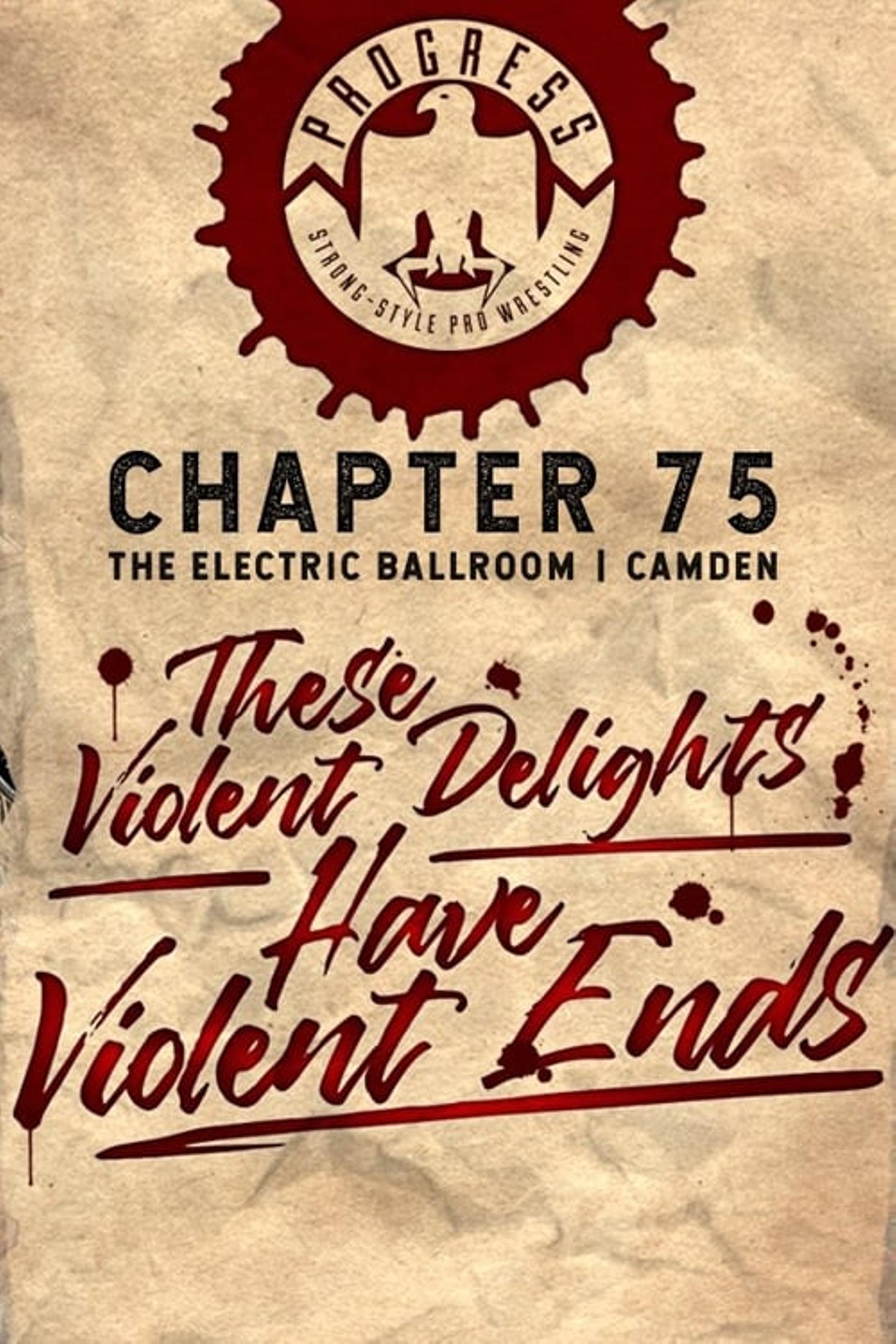 PROGRESS Chapter 75: These Violent Delights Have Violent Ends