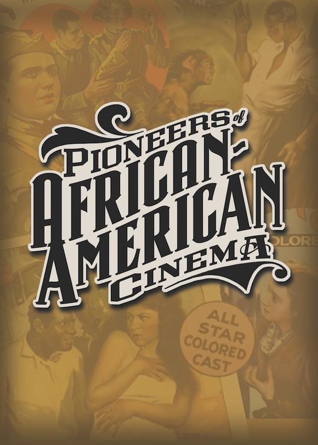 Pioneers of African-American Cinema