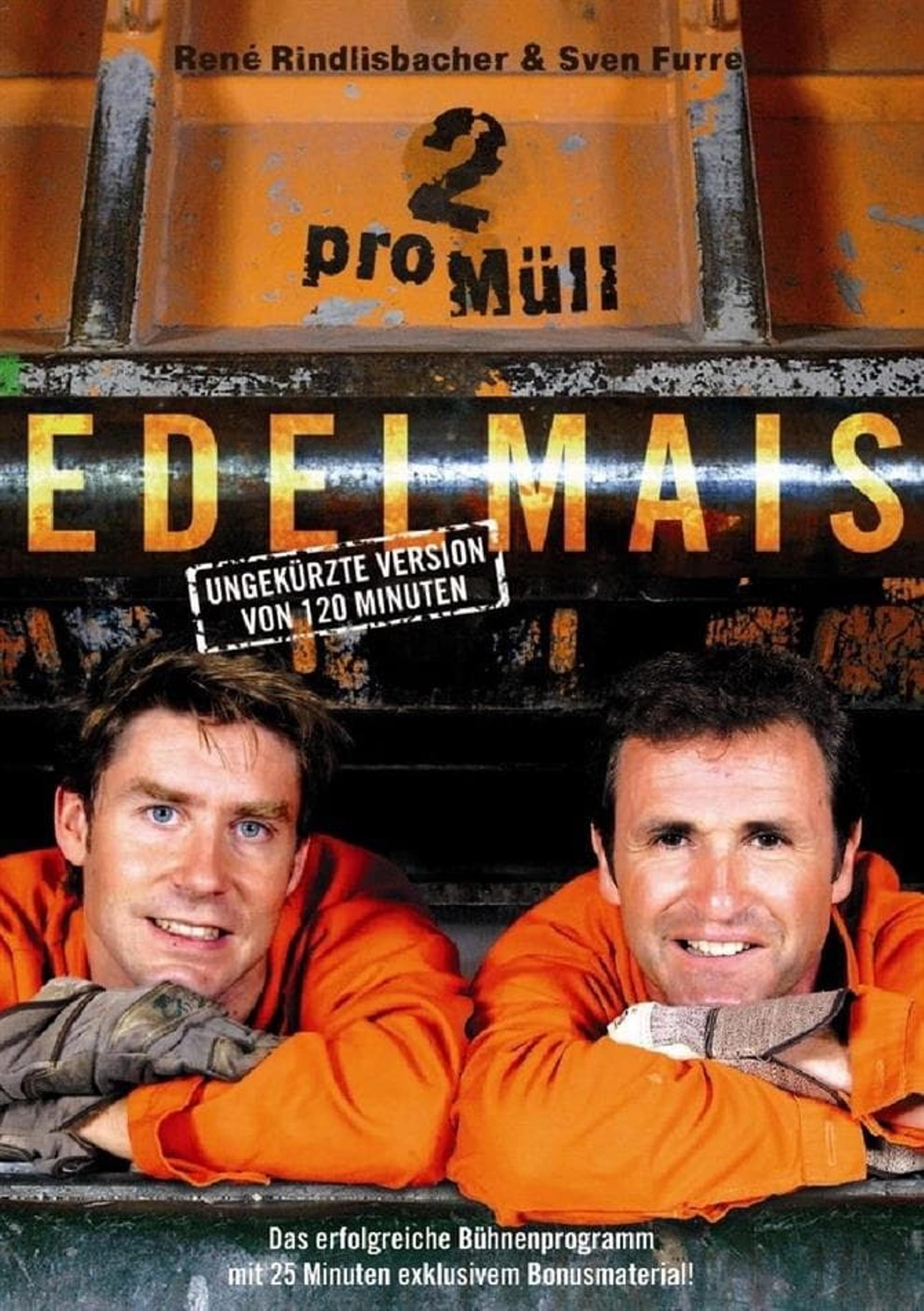 Edelmais - 2 pro Müll