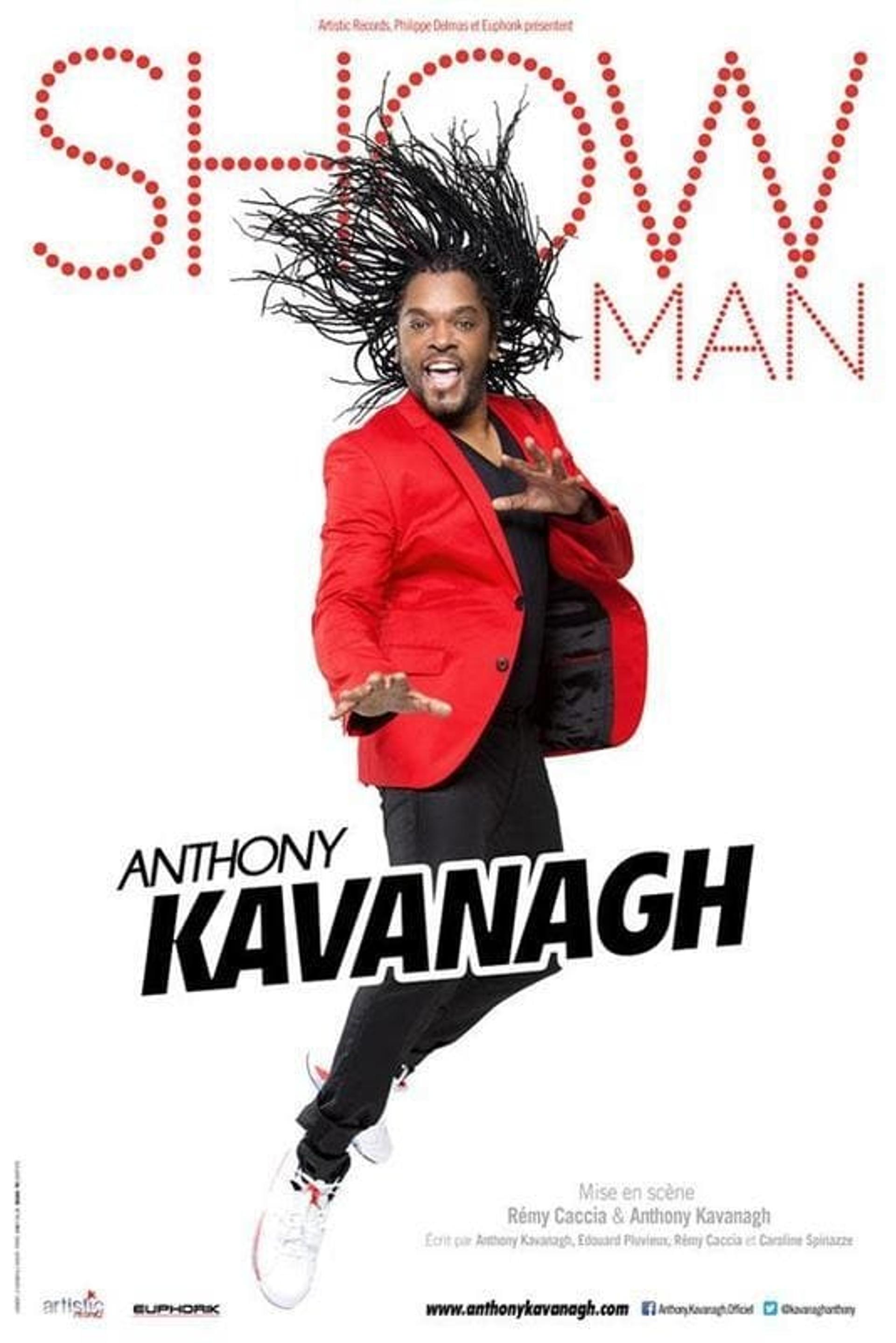 Anthony Kavanagh - Showman