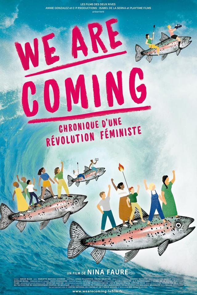 We Are Coming, chronique d’une révolution féministe