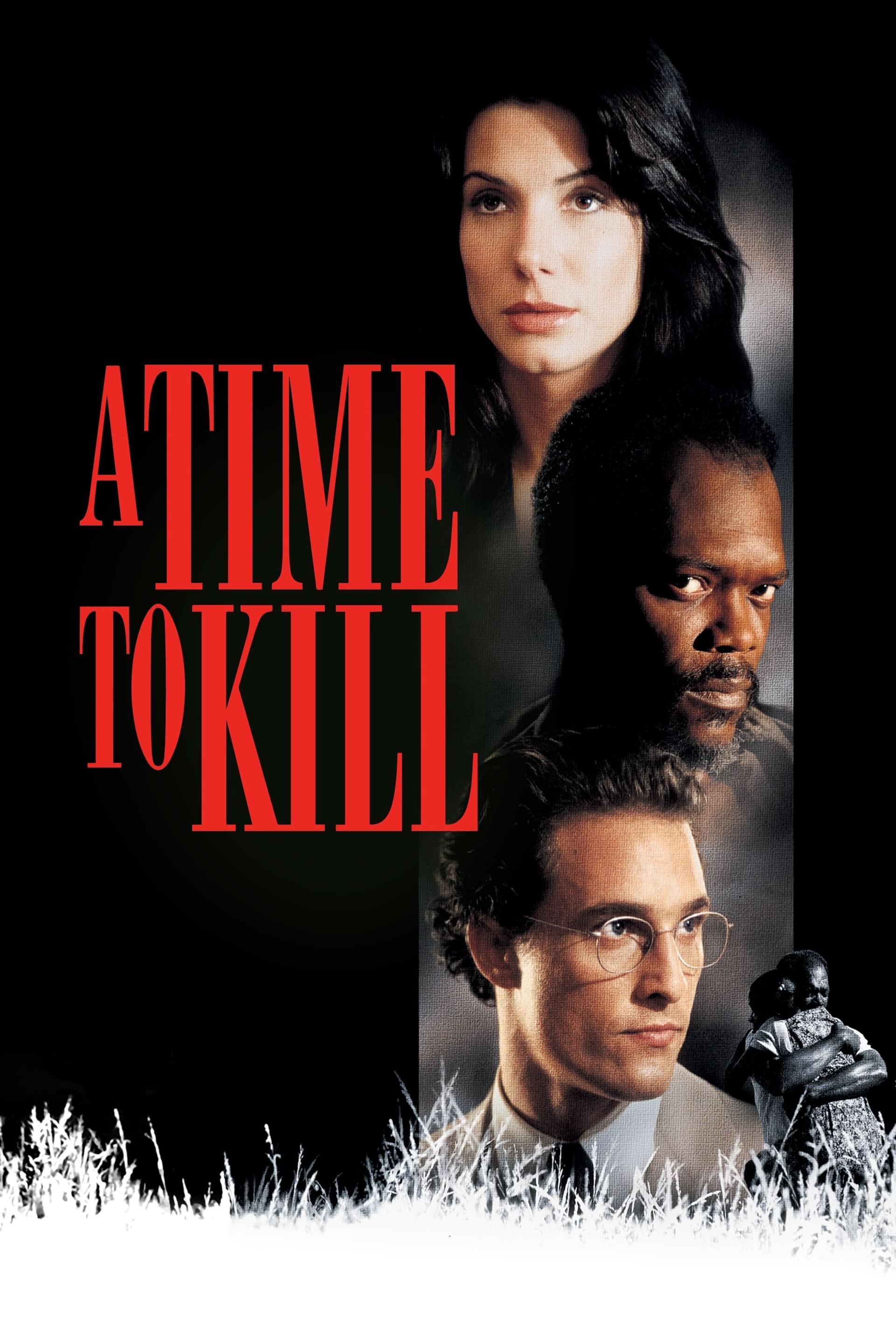 A Time to Kill