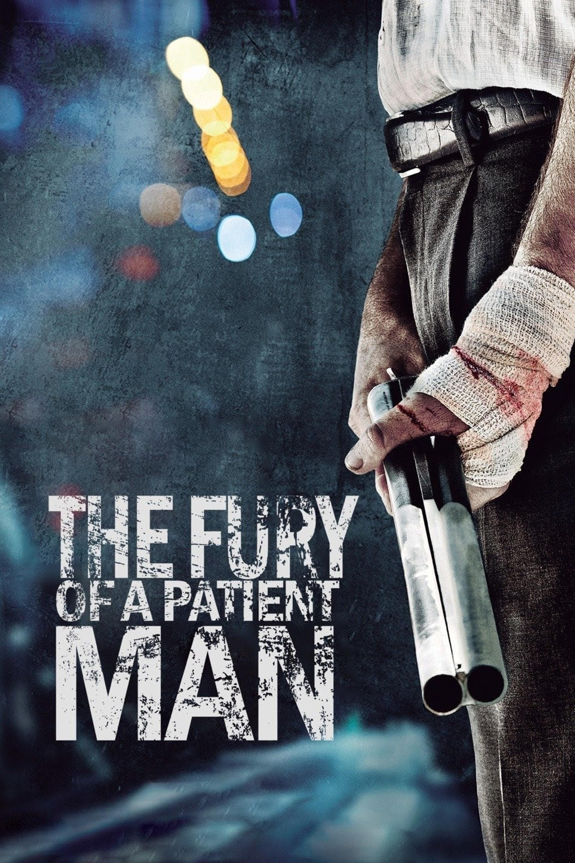 The Fury of a Patient Man