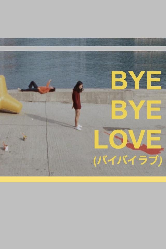 Bye Bye Love