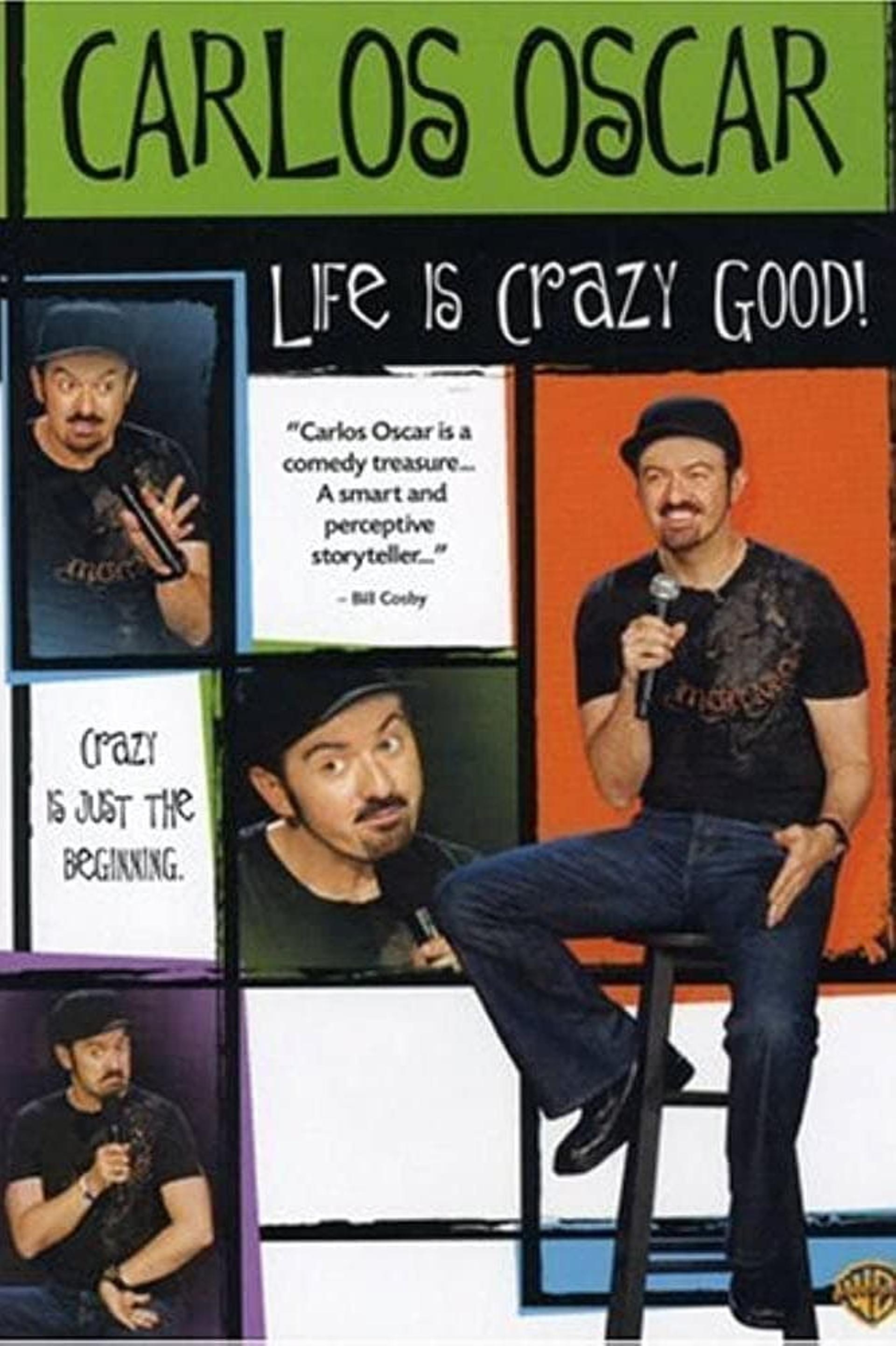 Carlos Oscar: Life is Crazy Good