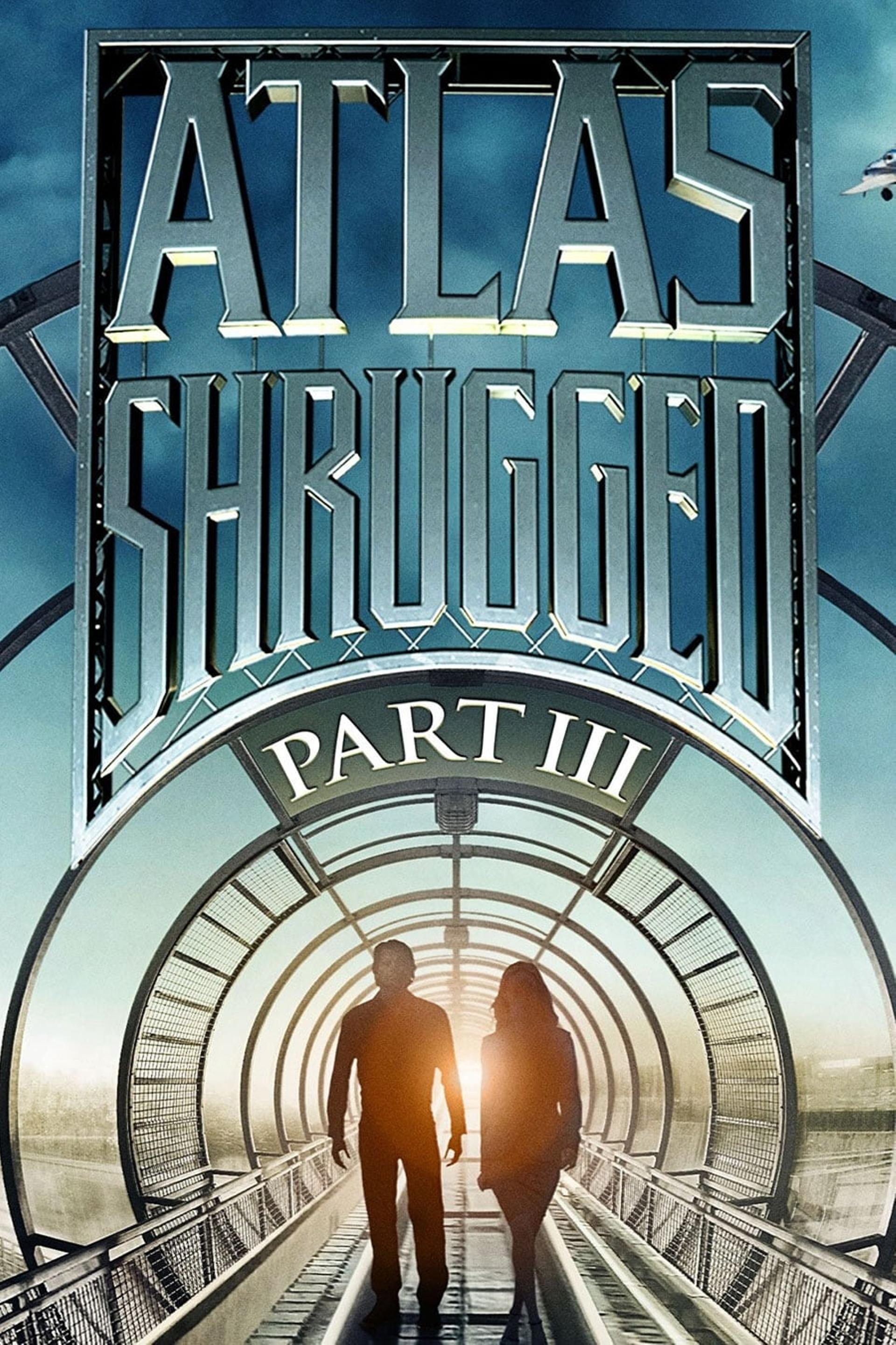 Atlas Shrugged: Part III