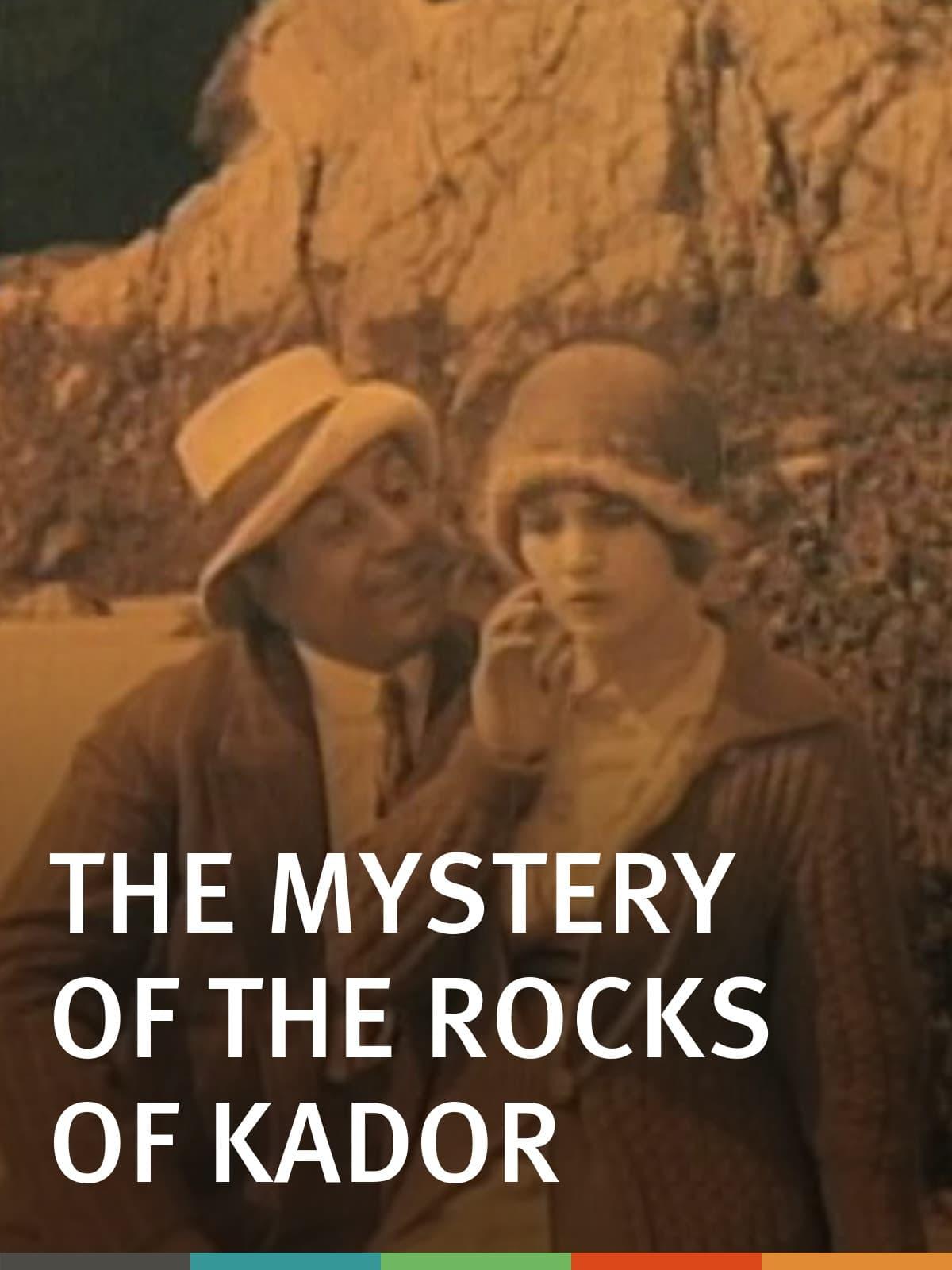 The Mystery of the Rocks of Kador