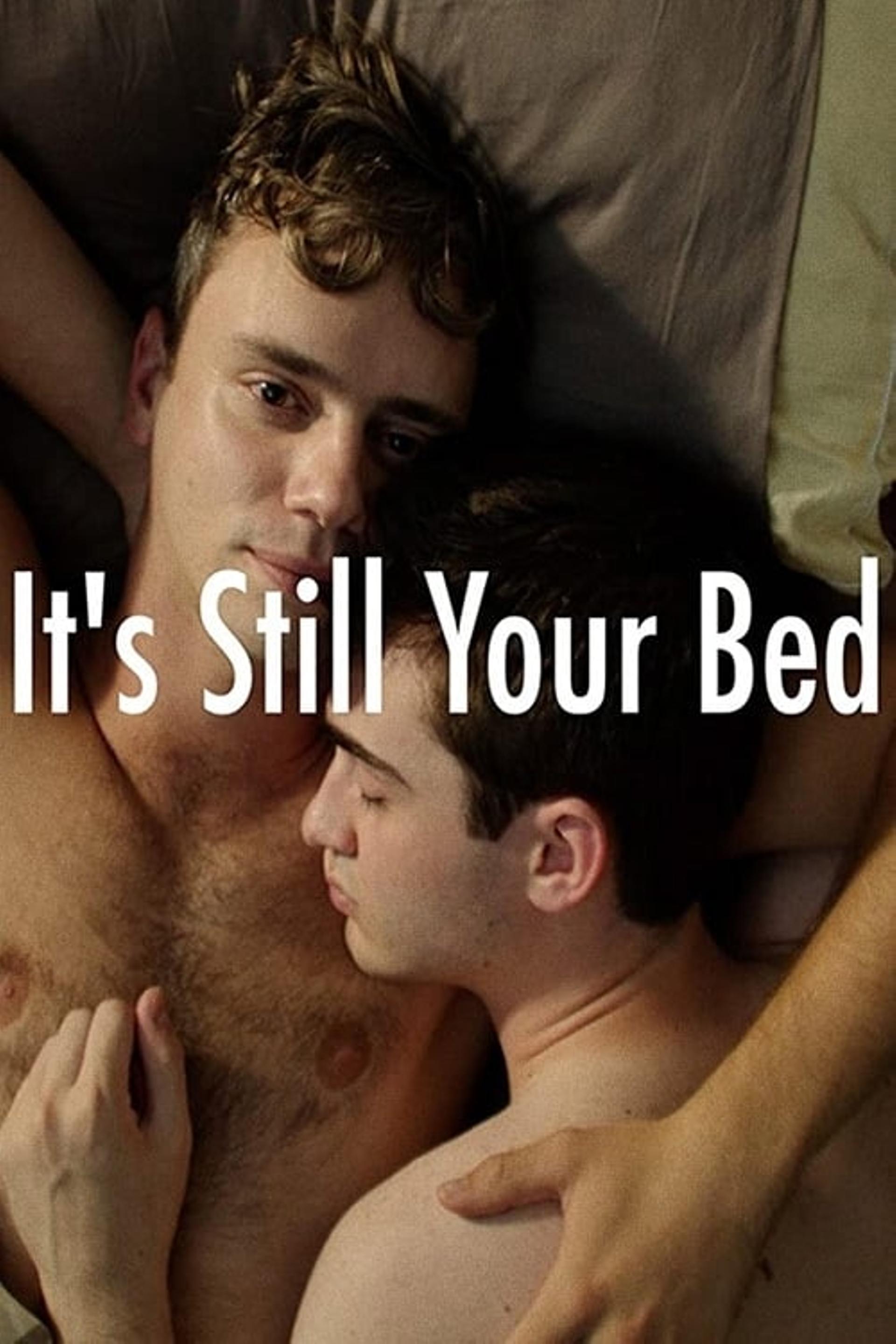 It's Still Your Bed