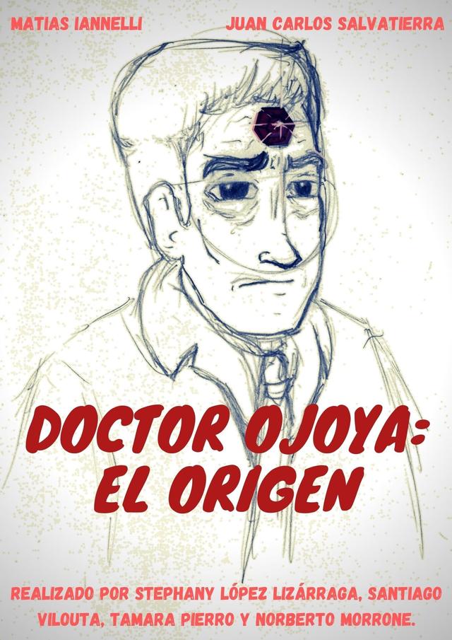 Doctor Ojoya: Origins