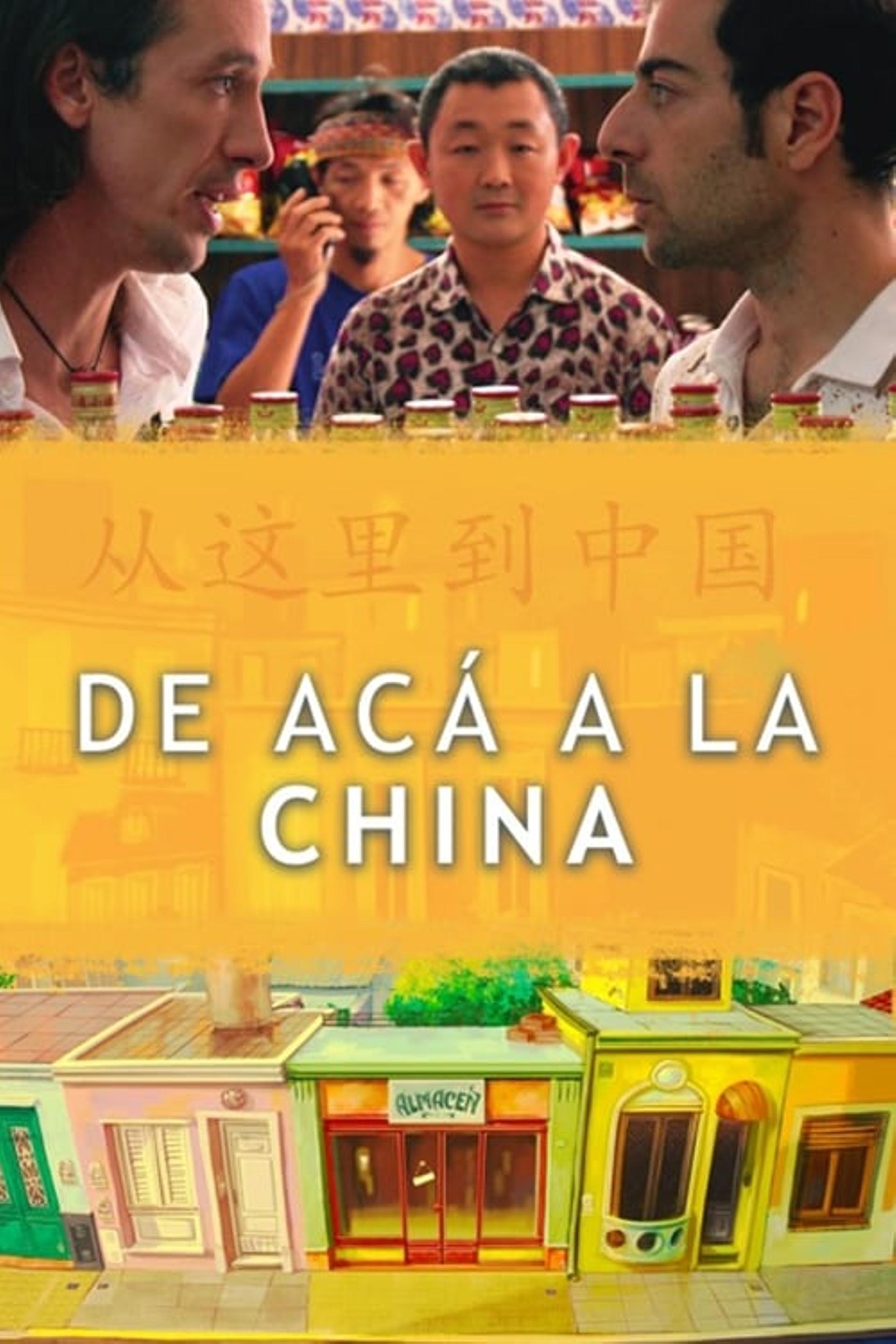 De acá a la China