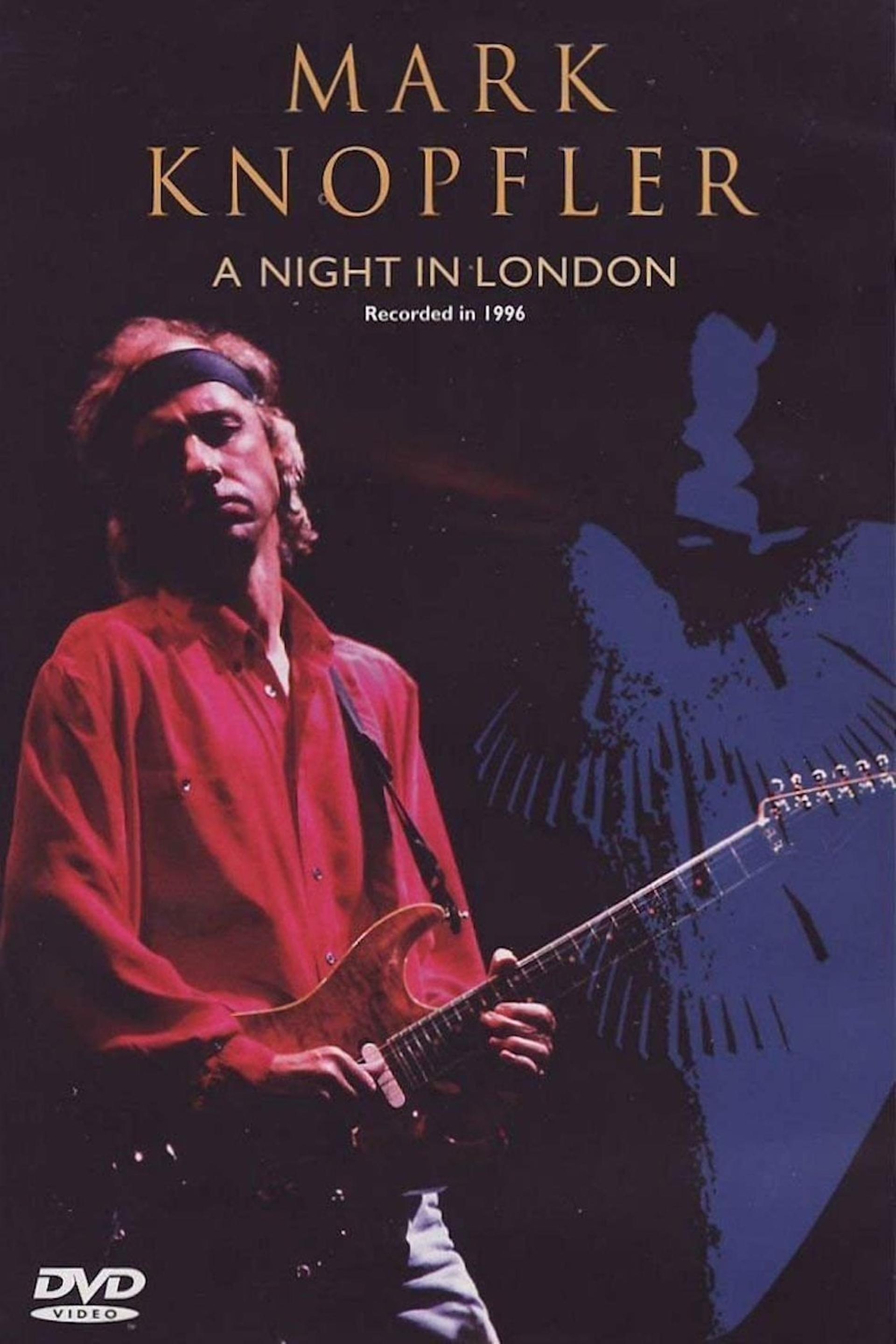 Mark Knopfler: A Night in London