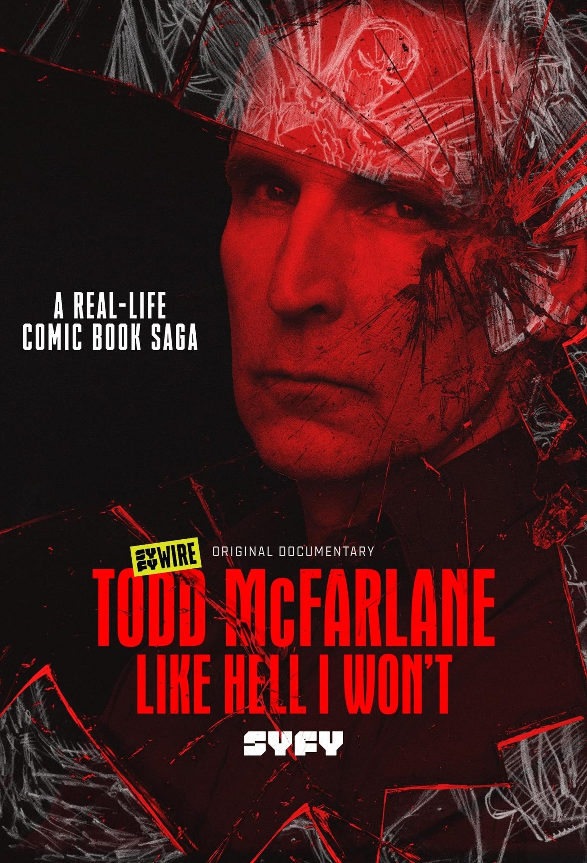 Todd McFarlane: Like Hell I Won't