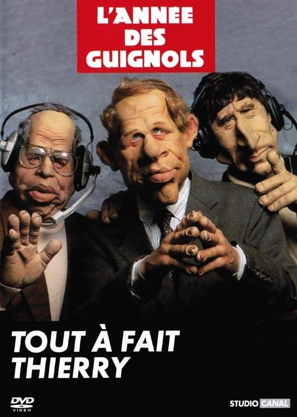 L'Année des Guignols - Tout à fait Thierry