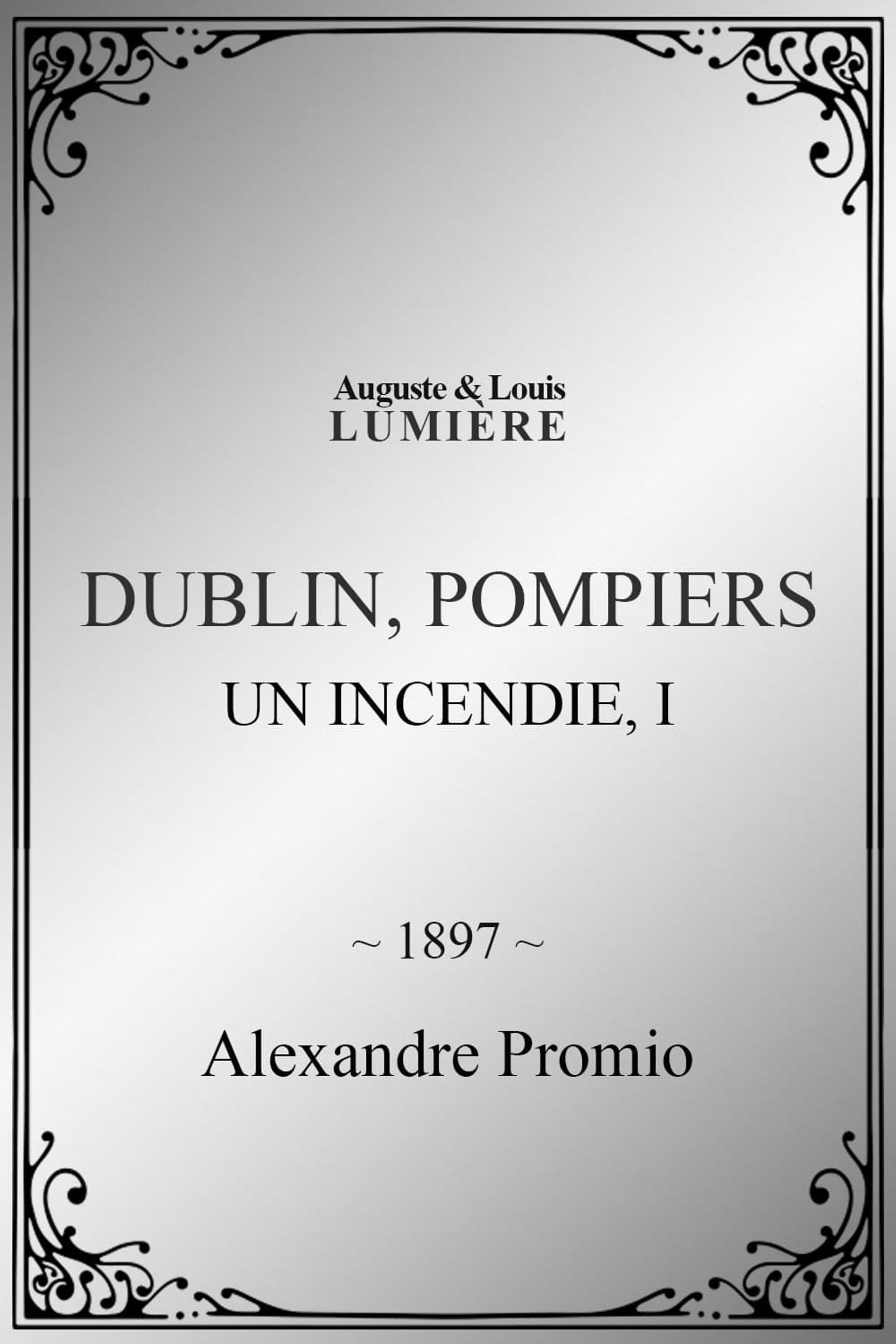 Dublin, pompiers : Un Incendie, I