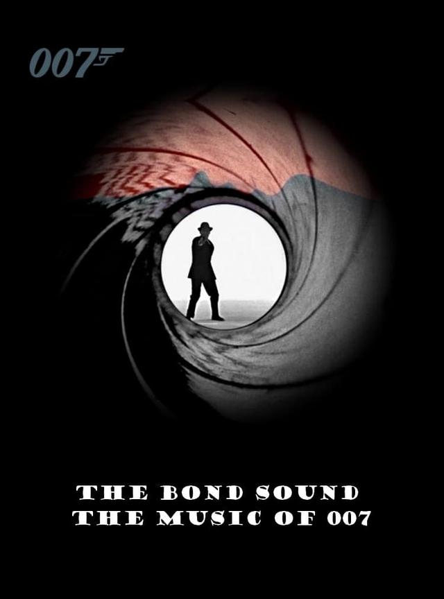 The Bond Sound: The Music of 007