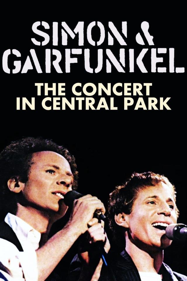 Simon & Garfunkel: The Concert in Central Park