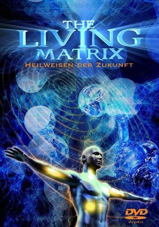 The Living Matrix