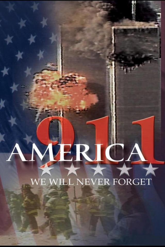 America 911: We Will Never Forget