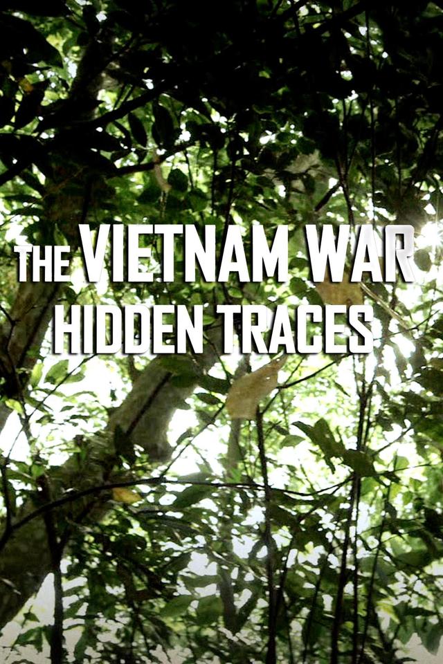 The Vietnam War: Hidden Traces