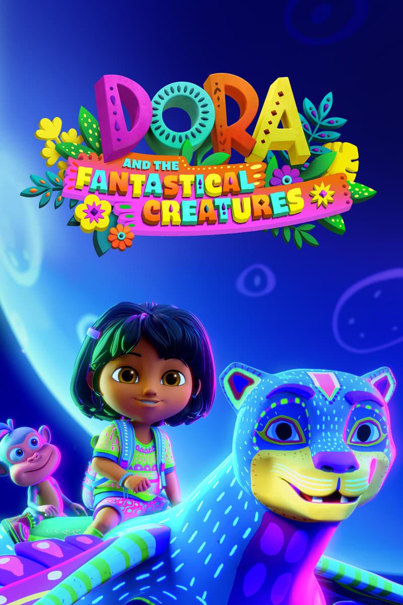 Dora and the Fantastical Creatures