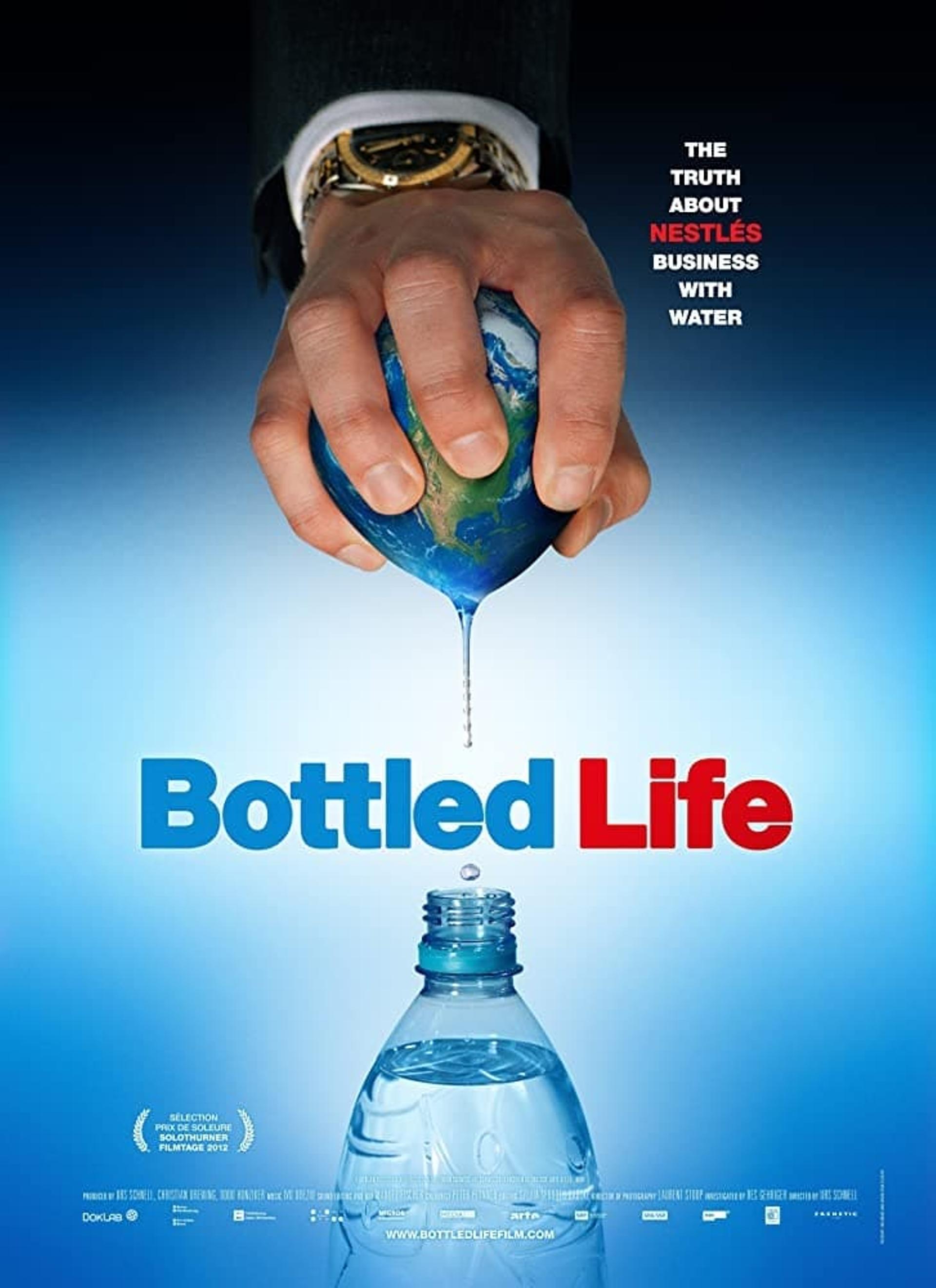 Bottled Life: Nestle's Business with Water