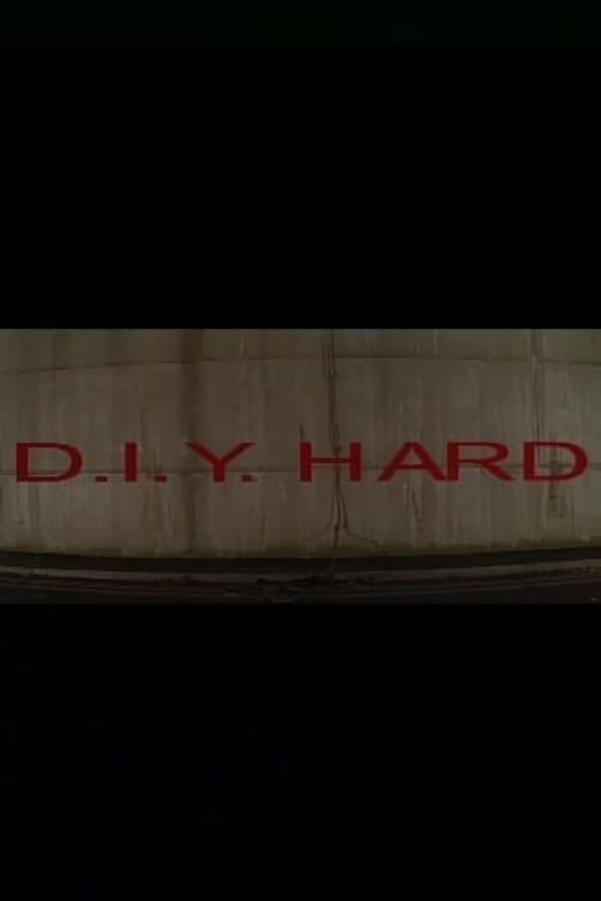 D.I.Y. Hard