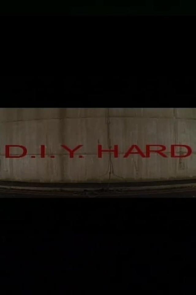 D.I.Y. Hard