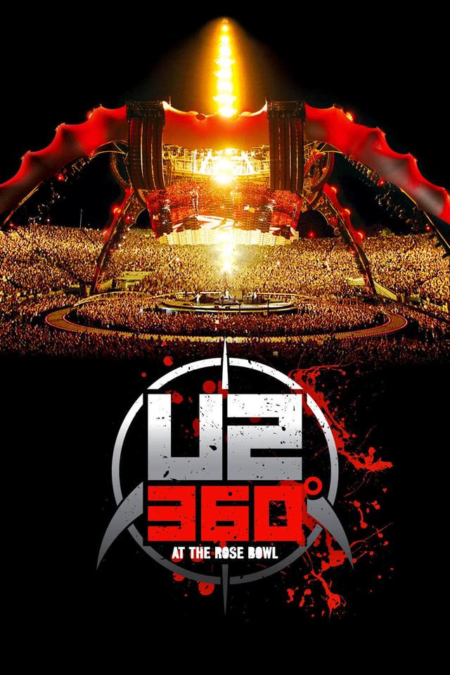 U2: 360° at the Rose Bowl