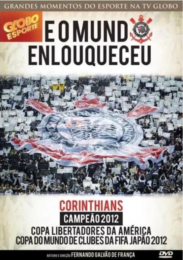 Corinthians: E o Mundo Enlouqueceu